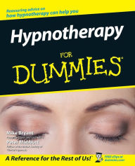 Title: Hypnotherapy For Dummies, Author: Mike Bryant