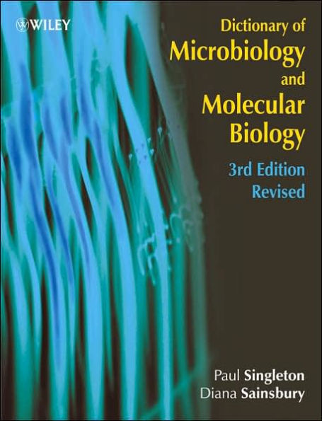 Dictionary of Microbiology and Molecular Biology / Edition 3