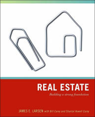 Title: Real Estate: Tools and Techniques for Success / Edition 1, Author: James E. Larsen