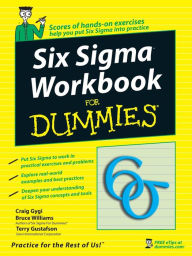 Title: Six Sigma Workbook For Dummies, Author: Craig Gygi