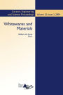 Whitewares and Materials: A Collection of Papers Presented at the 105th Annual Meeting and the Fall Meeting, Volume 25, Issue 2