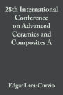 28th International Conference on Advanced Ceramics and Composites A, Volume 25, Issue 3