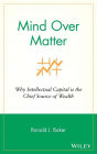 Mind Over Matter: Why Intellectual Capital is the Chief Source of Wealth