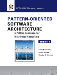 Title: Pattern-Oriented Software Architecture, A Pattern Language for Distributed Computing / Edition 1, Author: Frank Buschmann