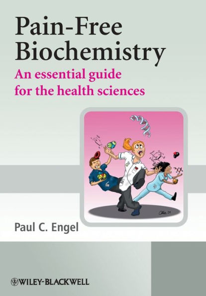 Pain-Free Biochemistry: An Essential Guide for the Health Sciences