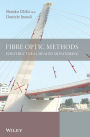 Fibre Optic Methods for Structural Health Monitoring / Edition 1