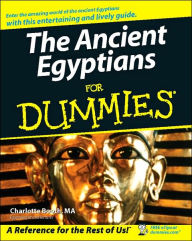 The Ancient Egyptians For Dummies