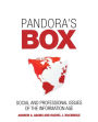 Pandora's Box: Social and Professional Issues of the Information Age / Edition 1