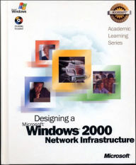 ALS Designing a Microsoft Windows 2000 Network Infrastructure
