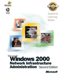 ALS Microsoft Windows 2000 Network Infrastructure Administration / Edition 2