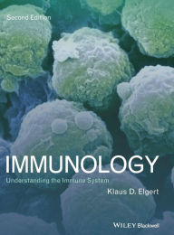 Title: Immunology: Understanding The Immune System / Edition 2, Author: Klaus D. Elgert