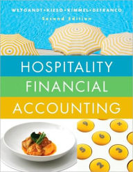Title: Hospitality Financial Accounting / Edition 2, Author: Jerry J. Weygandt