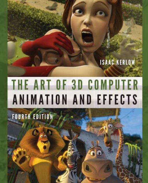 The Art Of 3D Computer Animation And Effects / Edition 4 By Isaac V ...