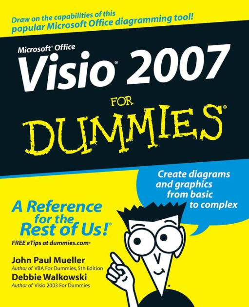 Visio 2007 For Dummies by John Paul Mueller, Debbie Walkowski