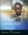 Mobile Interaction Design / Edition 1