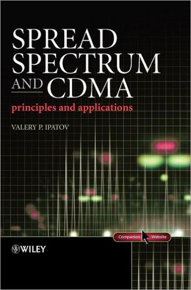 Spread Spectrum and CDMA: Principles and Applications / Edition 1