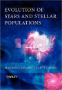 Evolution of Stars and Stellar Populations / Edition 1