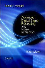 Advanced Digital Signal Processing and Noise Reduction / Edition 3