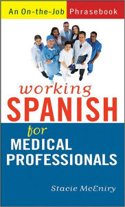 Working Spanish for Medical Professionals