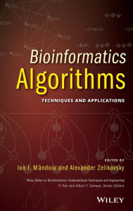 Title: Bioinformatics Algorithms: Techniques and Applications / Edition 1, Author: Ion Mandoiu