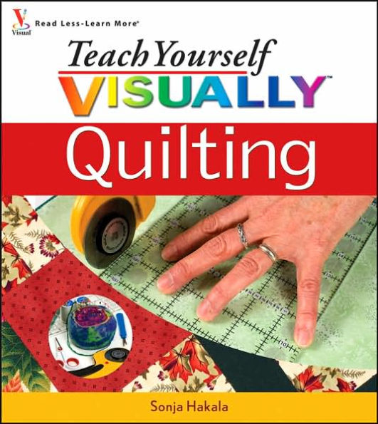 Teach Yourself VISUALLY Quilting