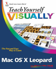 Teach Yourself VISUALLY Mac OS X Leopard