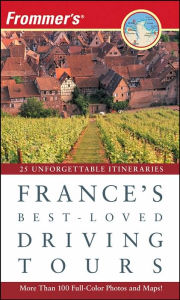Frommer's France's Best-Loved Driving Tours