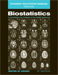 Biostatistics: A Foundation for Analysis in the Health Sciences / Edition 9
