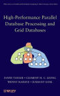 High-Performance Parallel Database Processing and Grid Databases / Edition 1