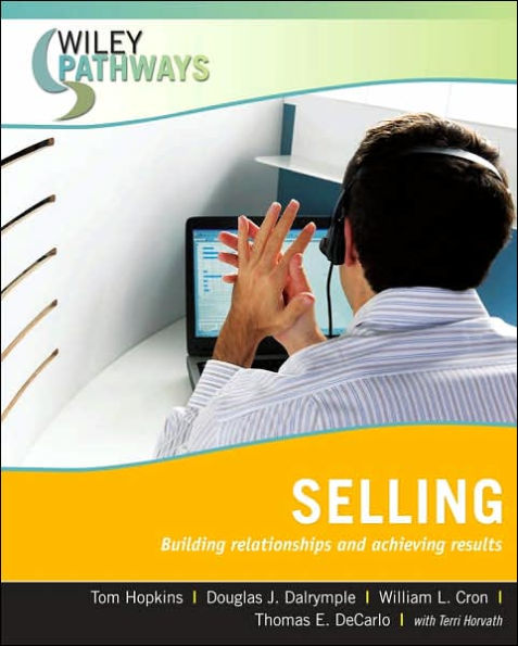 Wiley Pathways Selling / Edition 1