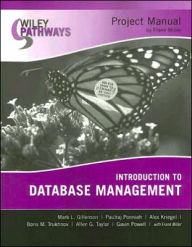 Title: Wiley Pathways Introduction to Database Management, Project Manual / Edition 1, Author: Mark L. Gillenson