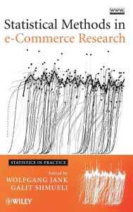 Title: Statistical Methods in e-Commerce Research, Author: Wolfgang Jank
