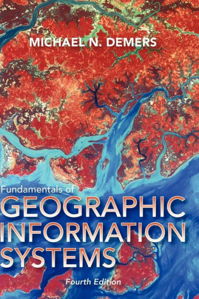 Fundamentals of Geographic Information Systems / Edition 4