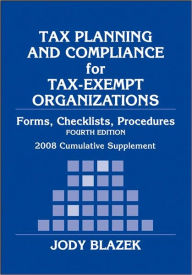 Tax Planning and Compliance for Tax-Exempt Organizations / Edition 4