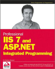 Professional IIS 7 and ASP. NET 2. 0 Integrated Programming