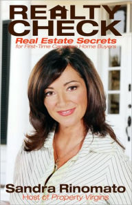 Title: Realty Check : Real Estate Secrets for First-Time Canadian Home Buyers (Canadian), Author: Sandra Rinomato