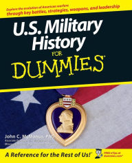 Title: U.S. Military History For Dummies, Author: John C. McManus