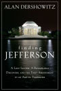 Finding, Framing, and Hanging Jefferson: A Lost Letter, a Remarkable Discovery, and Freedom of Speech in an Age of Terrorism