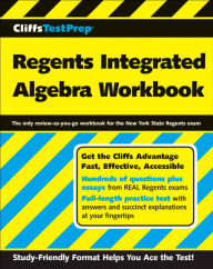 Regents Integrated Algebra Workbook (CliffsTestPrep Series)