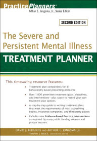 The Severe and Persistent Mental Illness Treatment Planner, with DSM-5 Updates, 2nd Edition / Edition 2