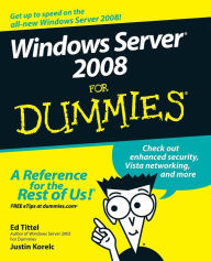 Windows Server 2008 For Dummies