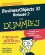 BusinessObjects XI Release 2 For Dummies