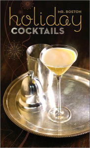 Mr. Boston Holiday Cocktails