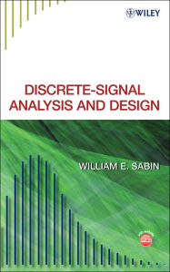 Discrete-Signal Analysis and Design / Edition 1