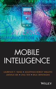 Title: Mobile Intelligence, Author: Laurence T. Yang