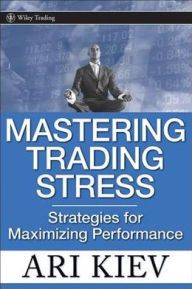 Mastering Trading Stress: Strategies for Maximizing Performance