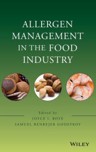 Title: Allergen Management in the Food Industry / Edition 1, Author: Joyce I. Boye