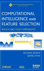 Computational Intelligence and Feature Selection: Rough and Fuzzy Approaches