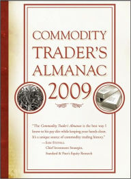 Commodity Trader's Almanac 2009 (Almanac Investor Series)