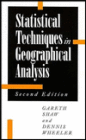 Statistical Techniques in Geographical Analysis / Edition 2